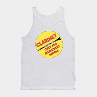 Clarinet Only for Intelligent People Tank Top